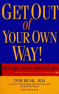 Get Out of Your Own Way