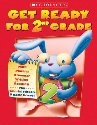 Get Ready for 2nd Grade - Scholastic (Creator)