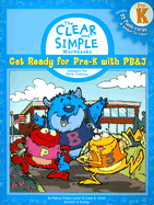 Get Ready for Pre-K with PB&J: Concepts for Early Literacy