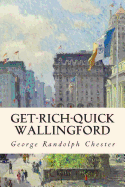 Get-Rich-Quick Wallingford