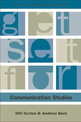 Get Set for Communication Studies - Barton, Will, and Beck, Andrew