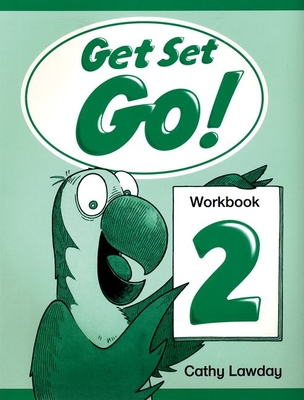 Get Set - Go!: 2: Workbook - Lawday, Cathy