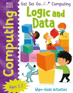 Get Set Go: Computing - Logic and Data