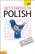 Get Started in Beginner's Polish: Teach Yourself