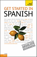 Get Started in Spanish with Two Audio CDs: A Teach Yourself Guide