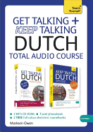 Get Talking and Keep Talking Dutch Total Audio Course: (Audio pack) The essential short course for speaking and understanding with confidence