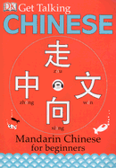 Get Talking Chinese: Mandarin Chinese for Beginners