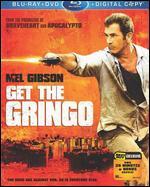 Get the Gringo [Blu-ray/DVD] [Includes Digital Copy]