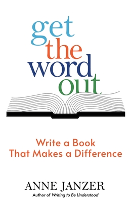 Get the Word Out - Janzer, Anne