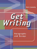 Get Writing: Paragraphs and Essays