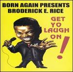 Get Yo Laugh On