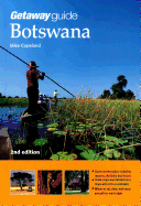 Getaway Guide to Botswana: 2nd Edition