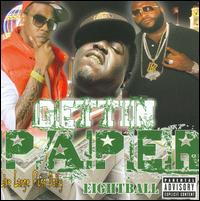 Gettin Paper - Eightball