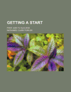 Getting a Start; First AIDS to Success