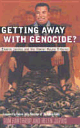 Getting Away with Genocide?: Elusive Justice and the Khmer Rouge Tribunal
