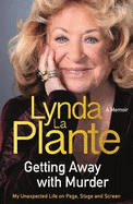 Getting Away With Murder: My unexpected life on page, stage and screen