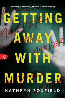Getting Away with Murder - Foxfield, Kathryn