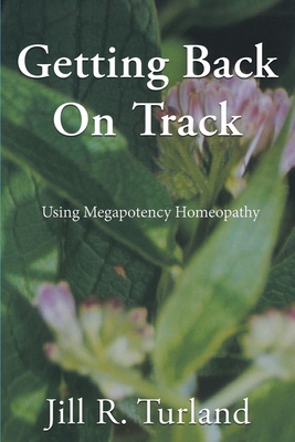 Getting Back On Track - Turland, Jill R
