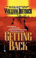 Getting Back - Dietrich, William