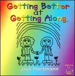 Getting Better At Getting Along
