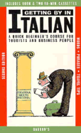 Getting by in Italian: With Audiocassettes