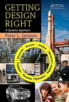 Getting Design Right: A Systems Approach - Jackson, Peter L