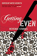 Getting Even: Revenge Stories