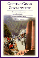 Getting Good Government: Capacity Building in the Public Sectors of Developing Countries