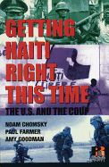 Getting Haiti Right This Time: The U.S. and the Coup