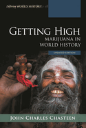 Getting High: Marijuana in World History