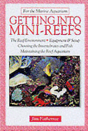 Getting Into Mini-Reefs - Fatherree, James