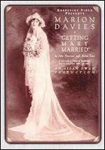 Getting Mary Married - Allan Dwan