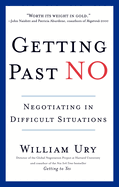 Getting Past No: Negotiating in Difficult Situations
