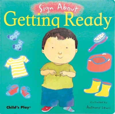 Getting Ready: American Sign Language - 