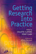 Getting Research Into Practice