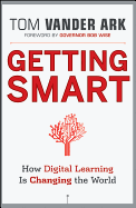 Getting Smart: How Digital Learning is Changing the World