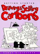 Getting Started Drawing and Selling Cartoons - Glasbergen, Randy