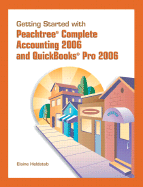 Getting Started for Peachtree and QuickBooks Pro 2006