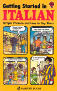 Getting Started in Italian: Simple Phrases and How to Say Them