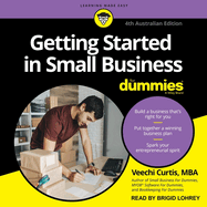Getting Started in Small Business for Dummies: 4th Australian Edition