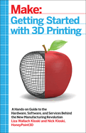 Getting Started with 3D Printing