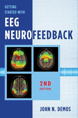 Getting Started with Eeg Neurofeedback - Demos, John N