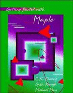 Getting Started with Maple?: (For Release 3, 4, and 5)