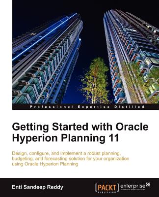Getting Started with Oracle Hyperion Planning 11 - Reddy, Enti Sandeep