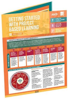 Getting Started with Project Based Learning (Quick Reference Guide) - Larmer, John