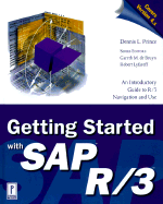 Getting Started with SAP R/3 - Prince, Dennis, and Lyfareff, Robert, and de Bruyn, Gareth M