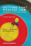 Getting that Medical Job: Secrets for Success