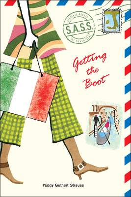 Getting the Boot - Guthart Strauss, Peggy