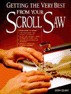 Getting the Very Best from Your Scroll Saw