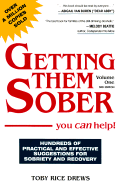Getting Them Sober You Can Help